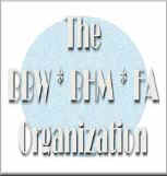 The 
BBW/BHM/FA Organization